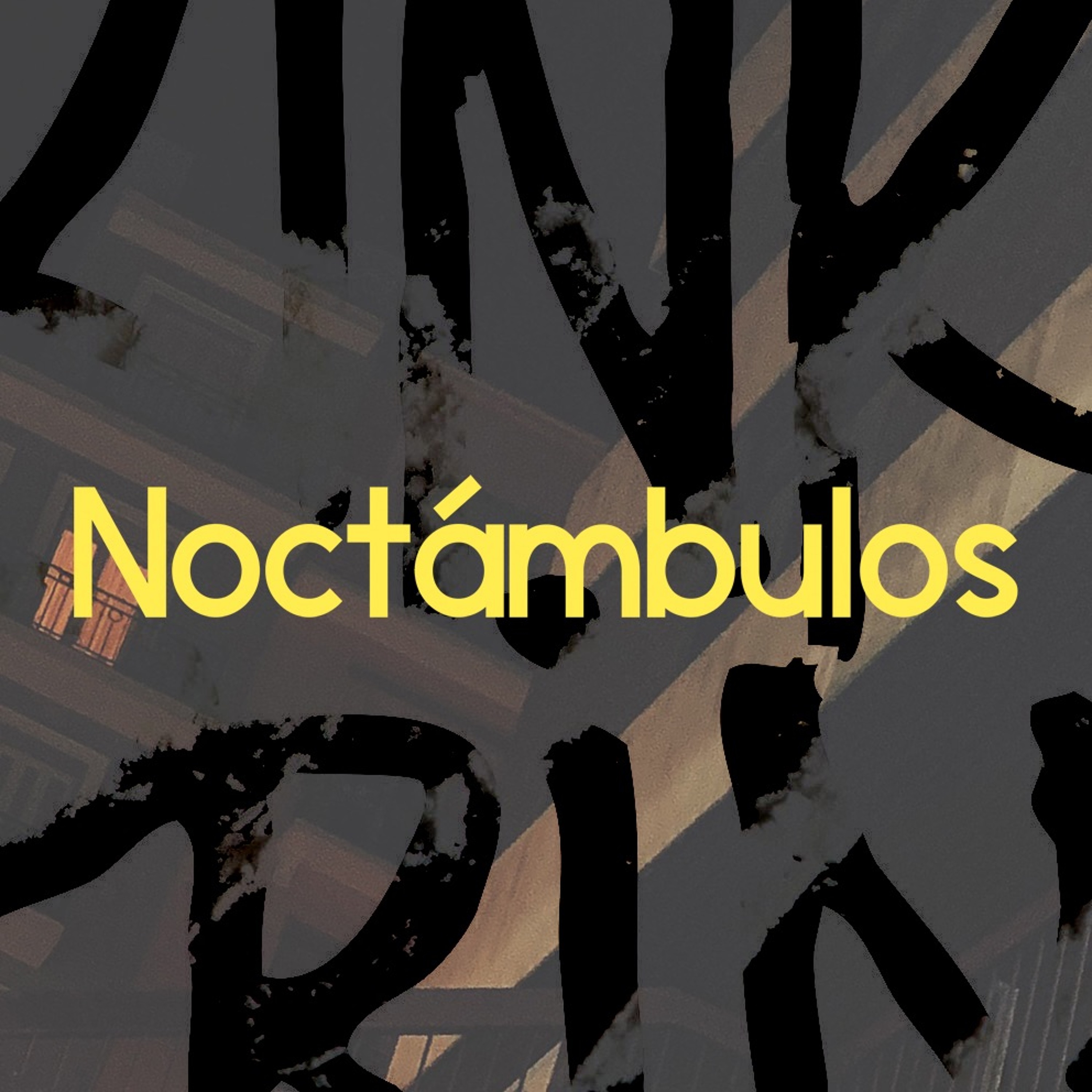 Noctambulos & Dj Sets