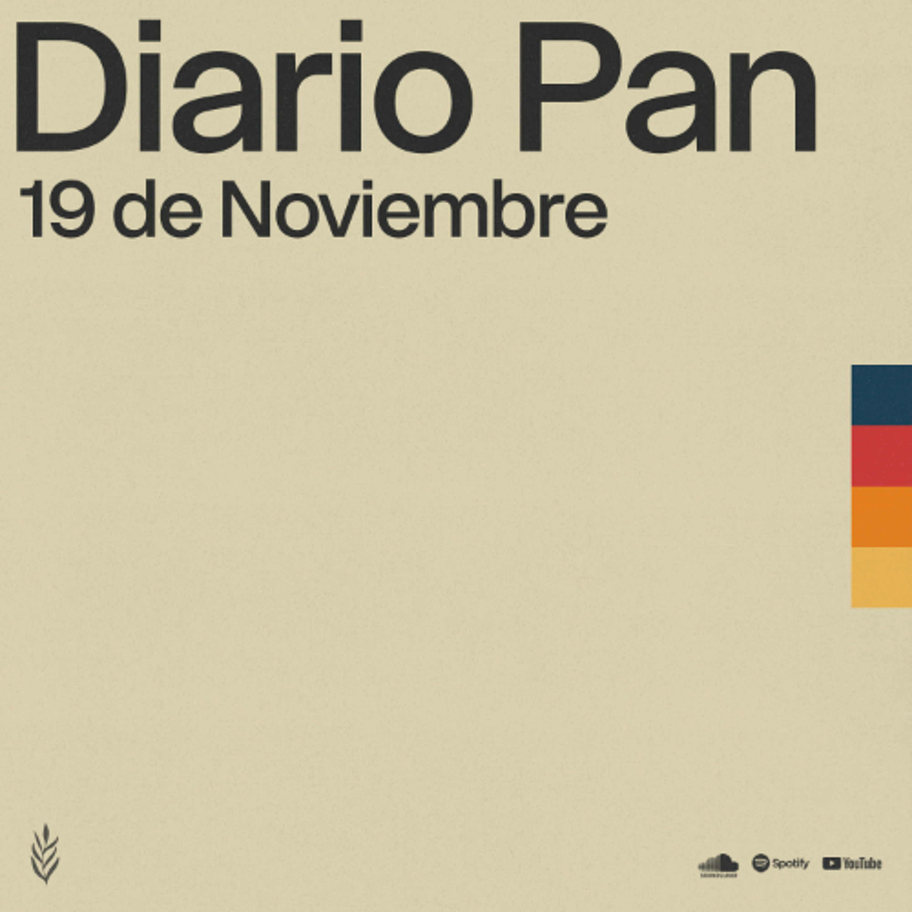 Devocional Diario Pan 19 de Noviembre #DiarioPan