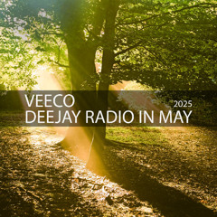 Veeco - Deejay Radio In May 2025