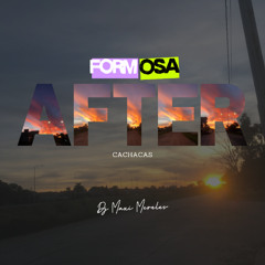 FORMOSA AFTER (Cachacas) - DJ Maxi Mereles