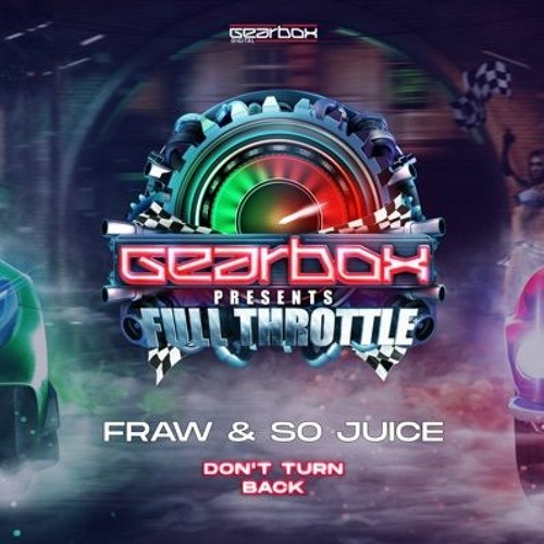 Fraw & So Juice - Don't Turn Back (Enraged edit)