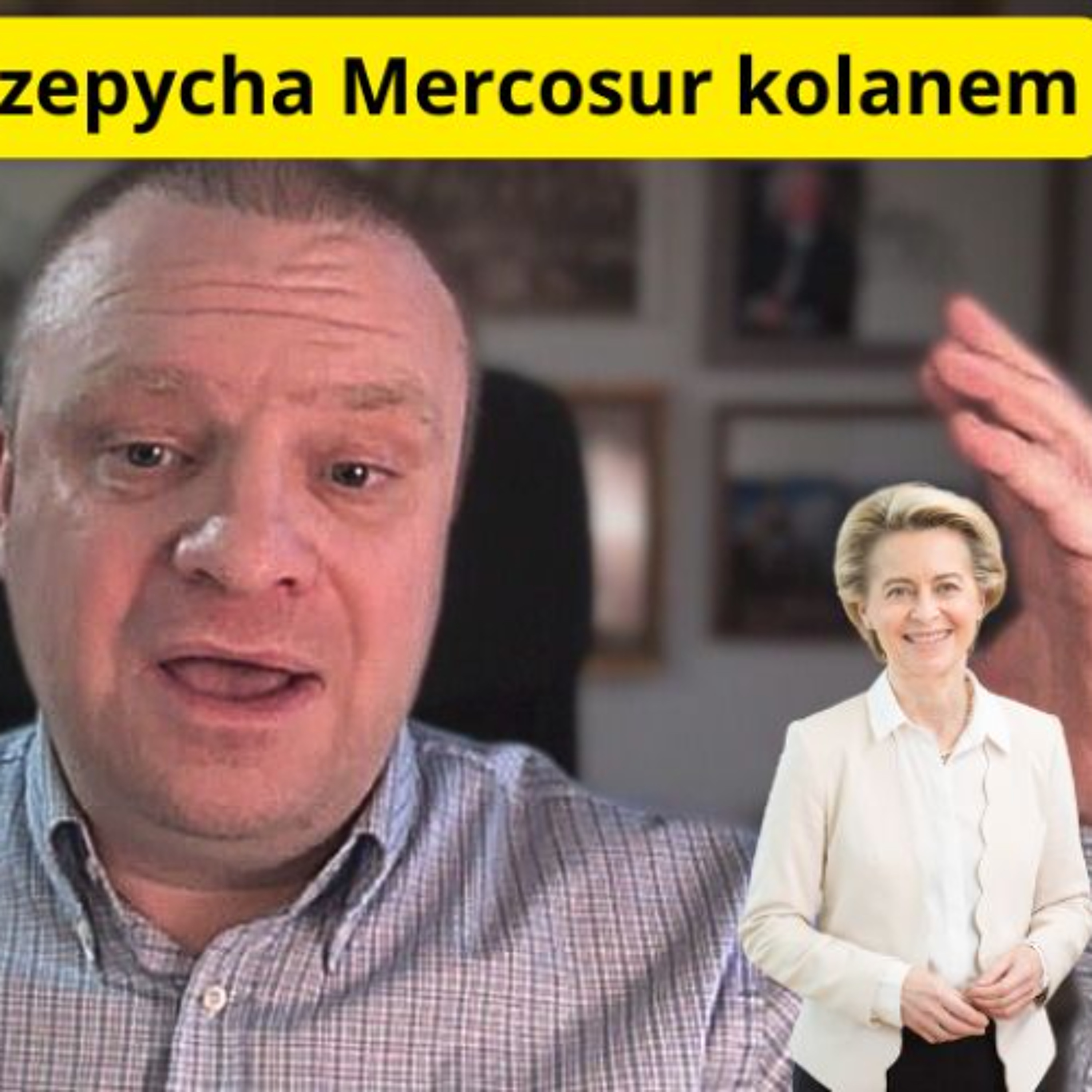 Von der Leyen przepycha Mercosur kolanem episode artwork