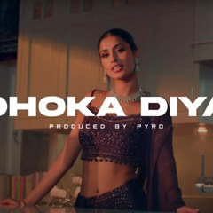 Pyro OTB - Dhoka Diya Remix