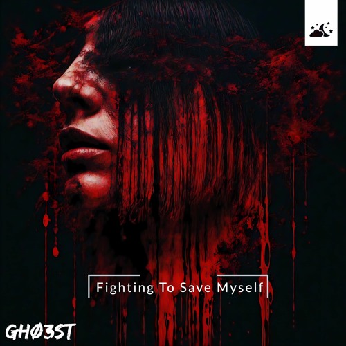 GHØ3ST - Fighting To Save Myself