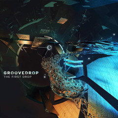 GrooveDrop - The first Drop | OUT SOON  IBIDELYC |