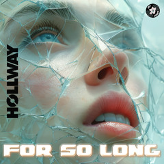For So Long