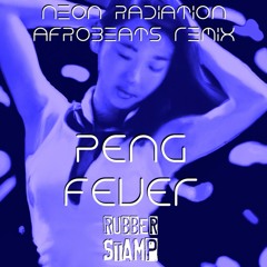Peng Fever (feat. Sheddi Bankz) [Neon Radiation Afrobeats Remix]
