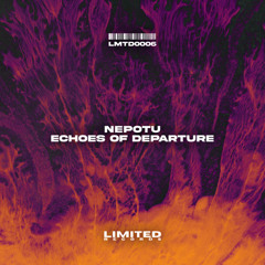 Nepotu - Echoes Of Departure (Original Mix)