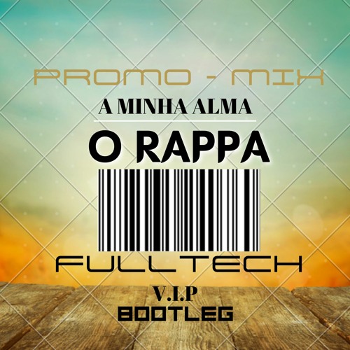 O Rappa - Minha Alma -  V.I.P Bootleg - FULLTECH