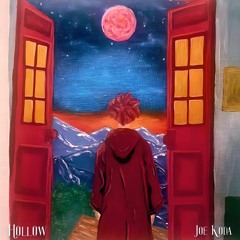 Joe Koda - Hollow (ft Jacob Mather)