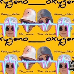(OXYGENO)_Ob-mariz_X_kenny_allstar_new 2024 official song.mp3.wav,.flac