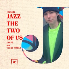 Jazz the Two of Us avec Lewis OfMan