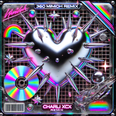 charli xcx - 360 (mimioh remix)
