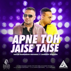 Navin Ramsaran Maharaj X Sandesh Sewdien - Apne Toh Jaise Taise