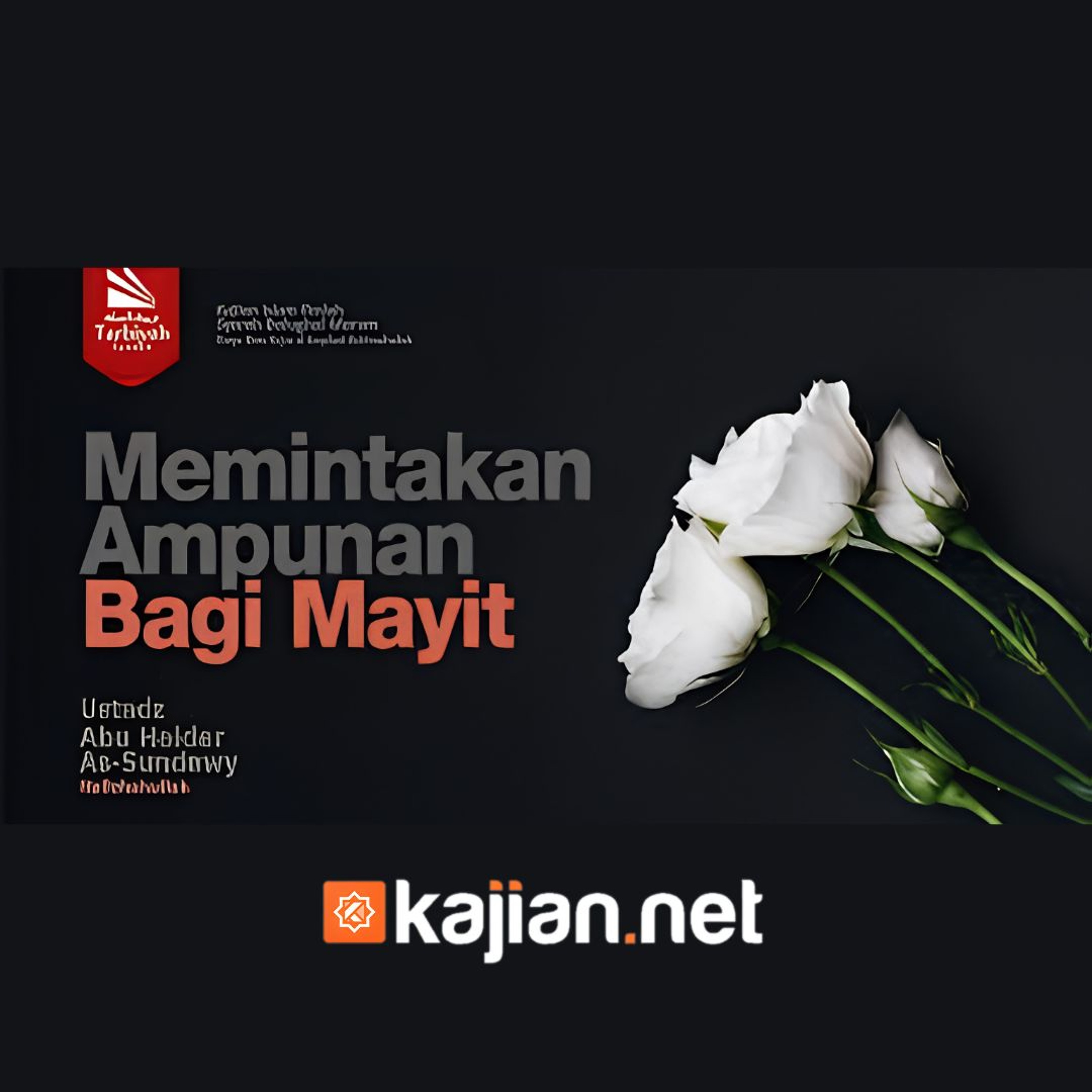 90. Kitab Jenazah_ Memintakan Ampunan Bagi Mayit (Bulughul Maram) episode artwork