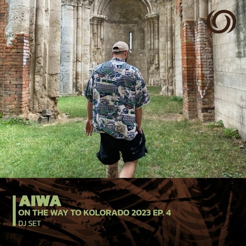 AIWA | On The Way To Kolorado 2023 Ep. 4 | 18/05/2023