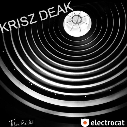 KRISZ DEAK @ Electrocat - Tilos Radio 10.02.2025.