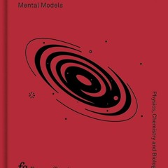 ⚡Audiobook🔥 The Great Mental Models Volume 2: Physics, Chemistry and Biology