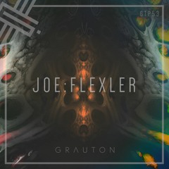 Grauton #053 | Joe:Flexler
