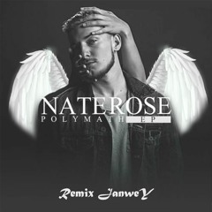 Nate Rose - Whoa (Remix JanweY)