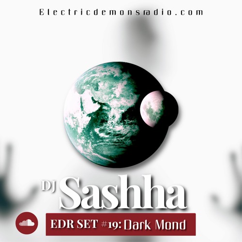 EDR SET #19 - Dark Mond (10-01-20)