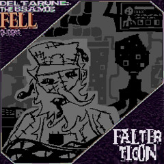 Falter Ticon –"nOT struggling nOPE nOT aT aLL"– ☞ ⮕【Deltarune; The 6Same Fell Puppet】
