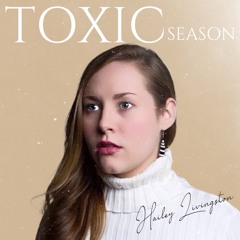 TOXIC SEASON