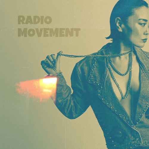 「RADIO MOVEMENT」 -PUSHIM MIX-