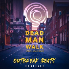 Dead Man Walk (feat. Saad Raw)
