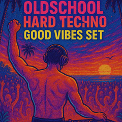 Oldschool Hard Techno good vibes Set 155BPM