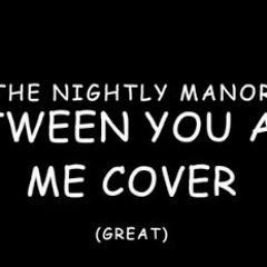 Between You And Me [Cover]
