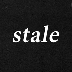 Stale | Music