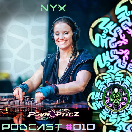 NYX (SA/CA) | Live @ Timeless Festival 2023 | PsynOpticz Podcast #23-010