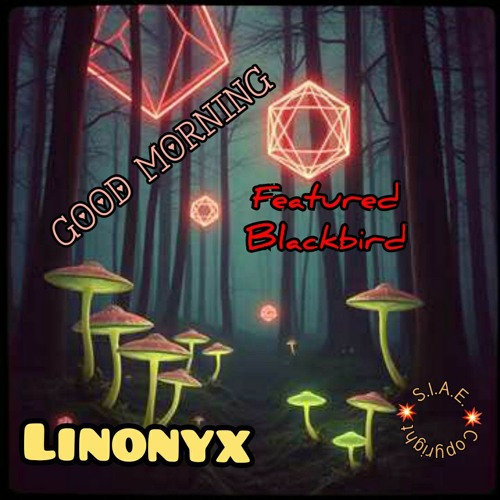 Good morning (LynOnyx ft. Blackbird) Remastered.mp3
