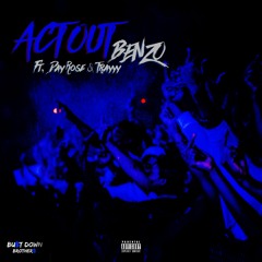 Act Out (Feat. Trayyy & Day Rose)