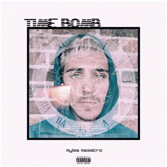 Time Bomb - DEMO [prod. Myles Maestro]