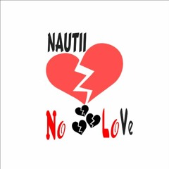 NO LOVE
