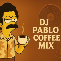 Coffee Mix | DJ Pablo