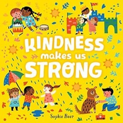 read (PDF) Kindness Makes Us Strong