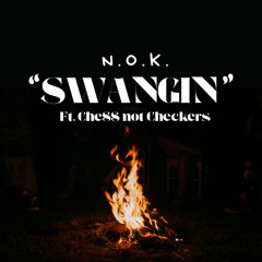 Swangin (ft. Che$$ Not Checkers)