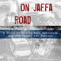 Kindle online PDF The Bus on Jaffa Road: A Story of Middle East Terrorism and the Search for Jus