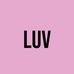 LUV (feat. Tuwavi)