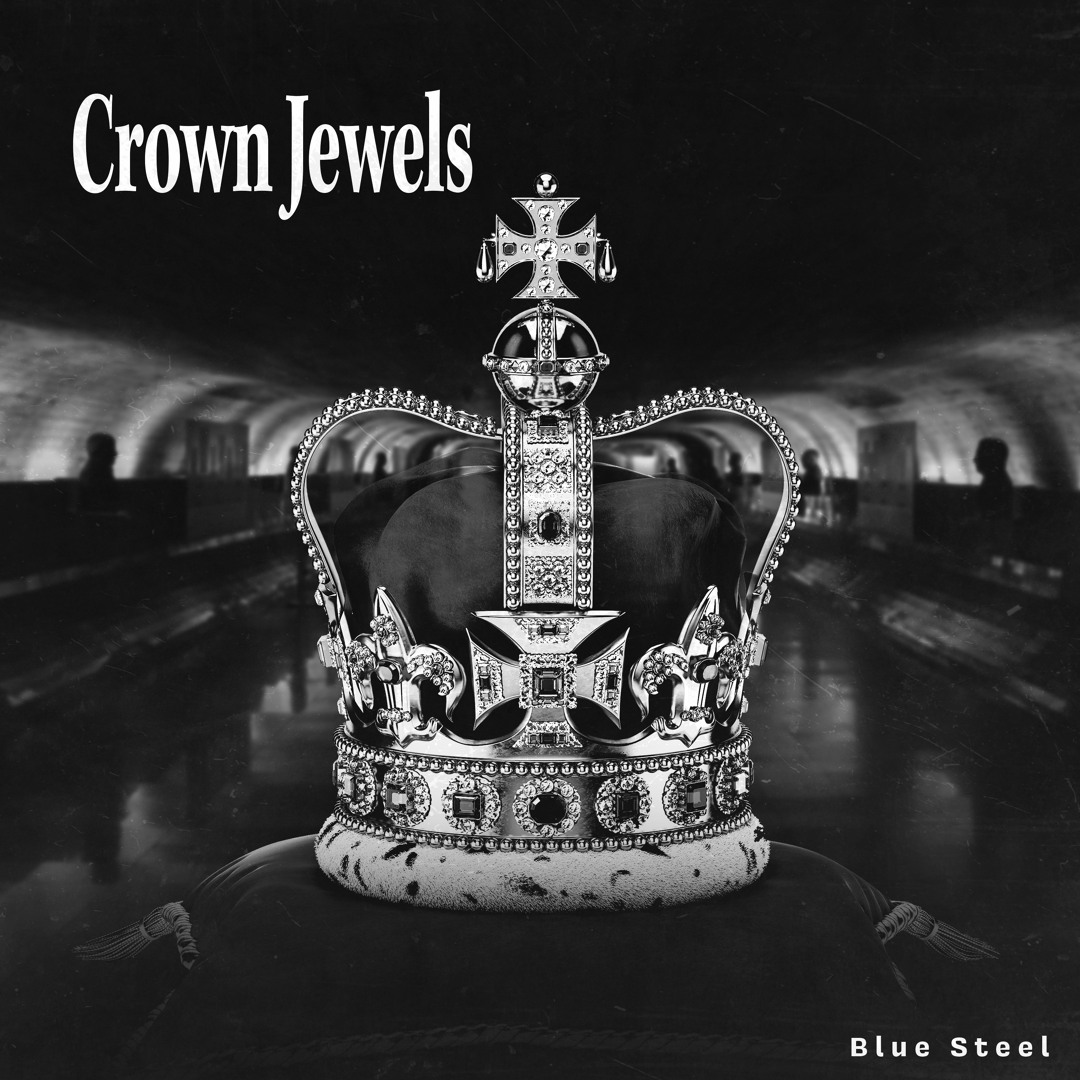 Stream Crown Jewels by BLUE STEEL | Listen online for free on SoundCloud