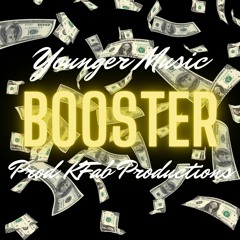 Booster (feat. Younger Music)