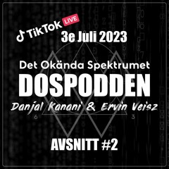 #2. Är Numerologi Demoniskt? Det Okända Spektrumet - Från 3e Juli 2023 TikTok-LIVE Session