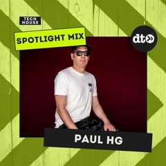 Spotlight Mix: Paul HG