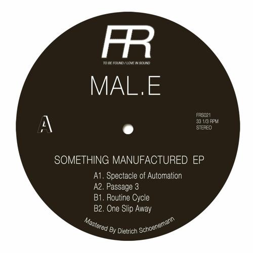 122# PREMIERE: MAL.E -  One Slip Away [Fixed Rhythms]