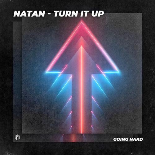 NATAN - Turn It Up
