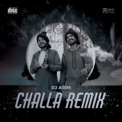 Challa - Gurdas Maan Ft. Diljit Dosanjh (Dhol Mix) - DJ ASIM