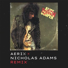 Alice Cooper - Poison (AERIX X Nicholas Adams Remix)
